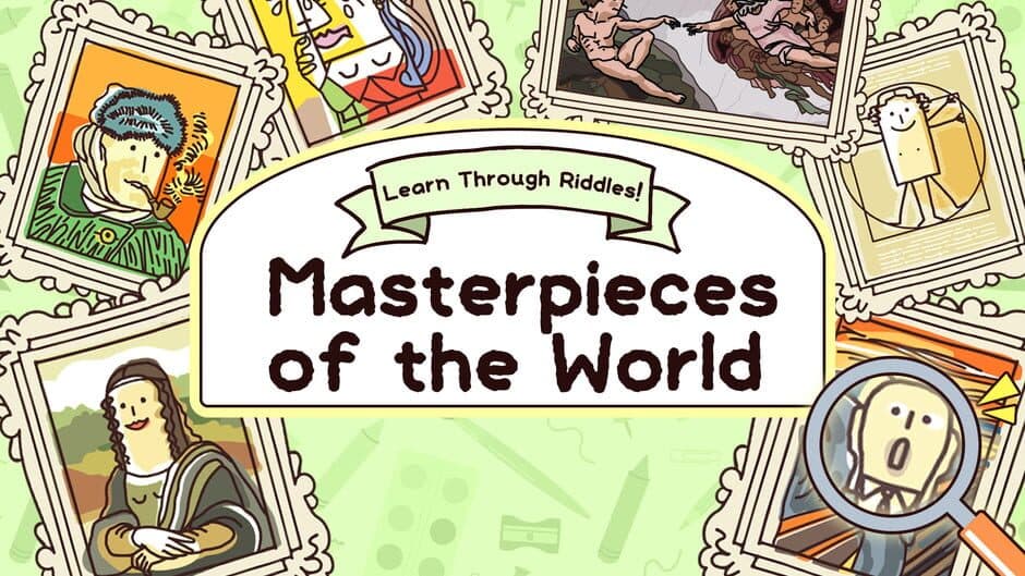 Learn Through Riddles! Masterpieces of the World banner