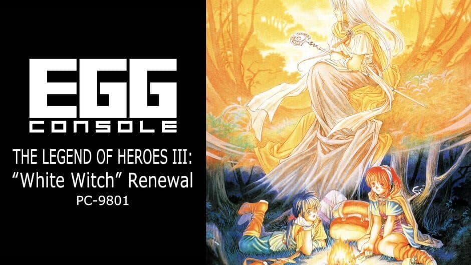 Eggconsole The Legend of Heroes III: "White Witch" Renewal PC-9801 banner
