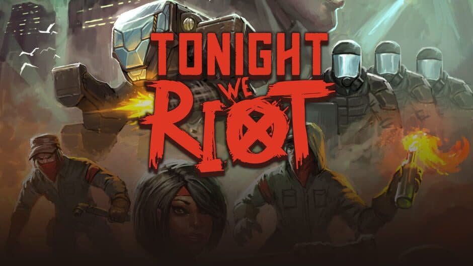 Tonight We Riot banner