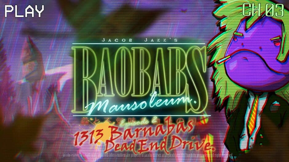Baobabs Mausoleum Ep. 2 1313 Barnabas Dead End Drive banner