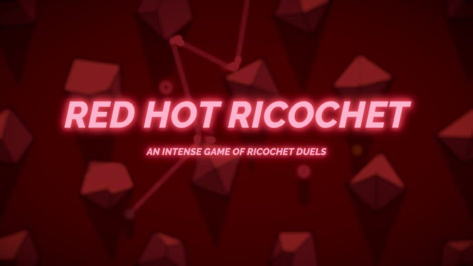 Red Hot Ricochet banner