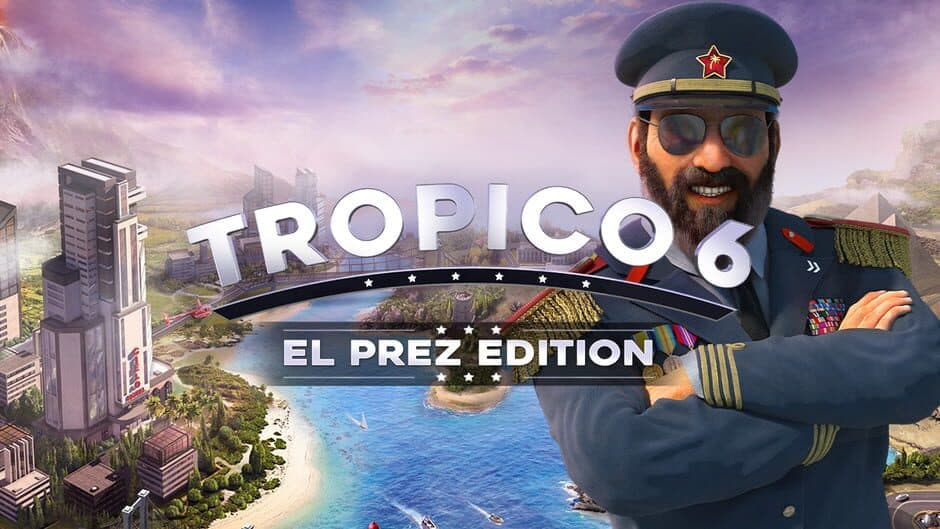 Tropico 6: El Prez Edition banner